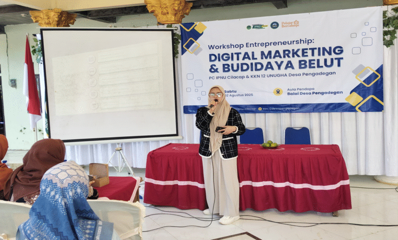 Workshop enterpreuneurship KKN Unugha dan IPNU Cilacap